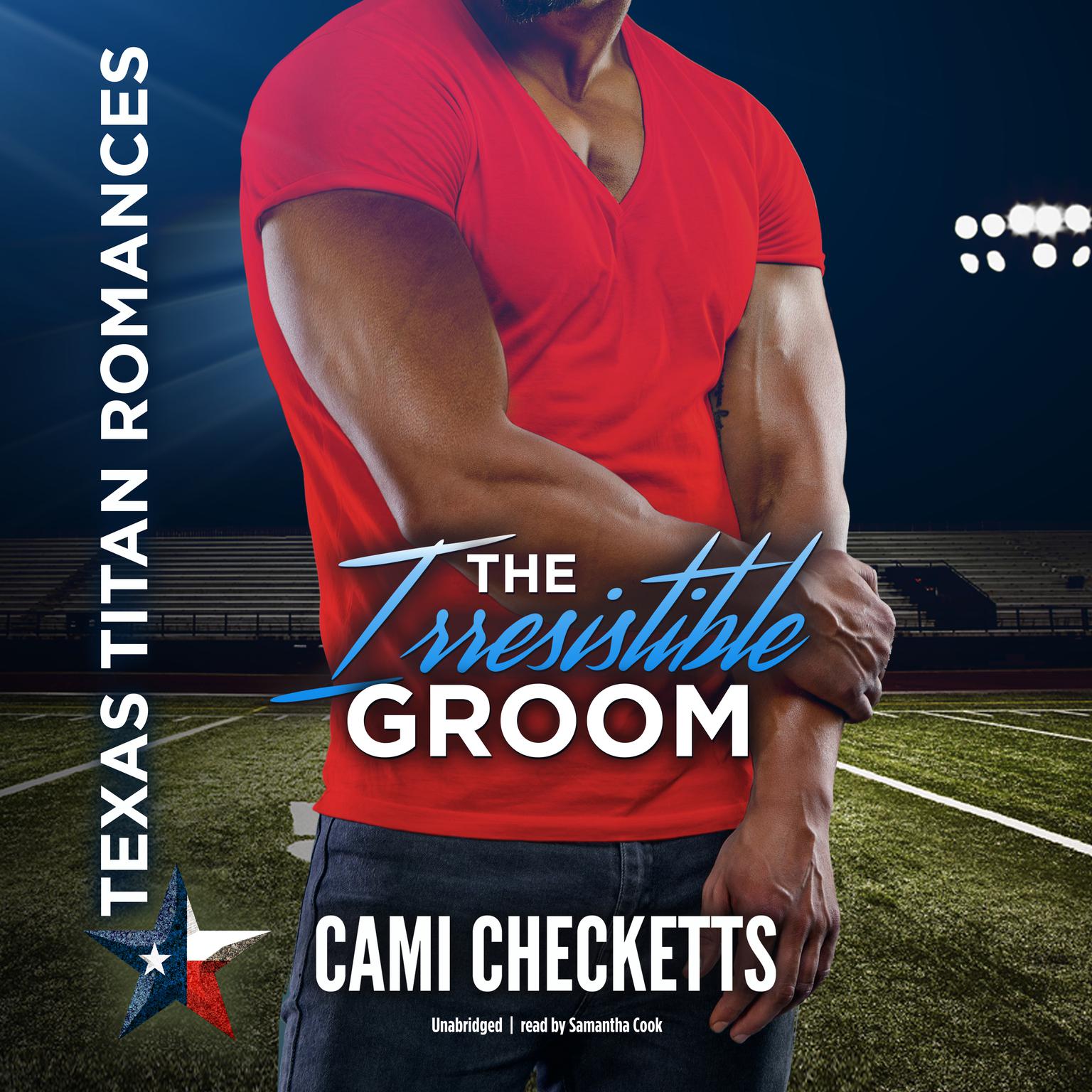 The Irresistible Groom Audiobook, by Cami Checketts