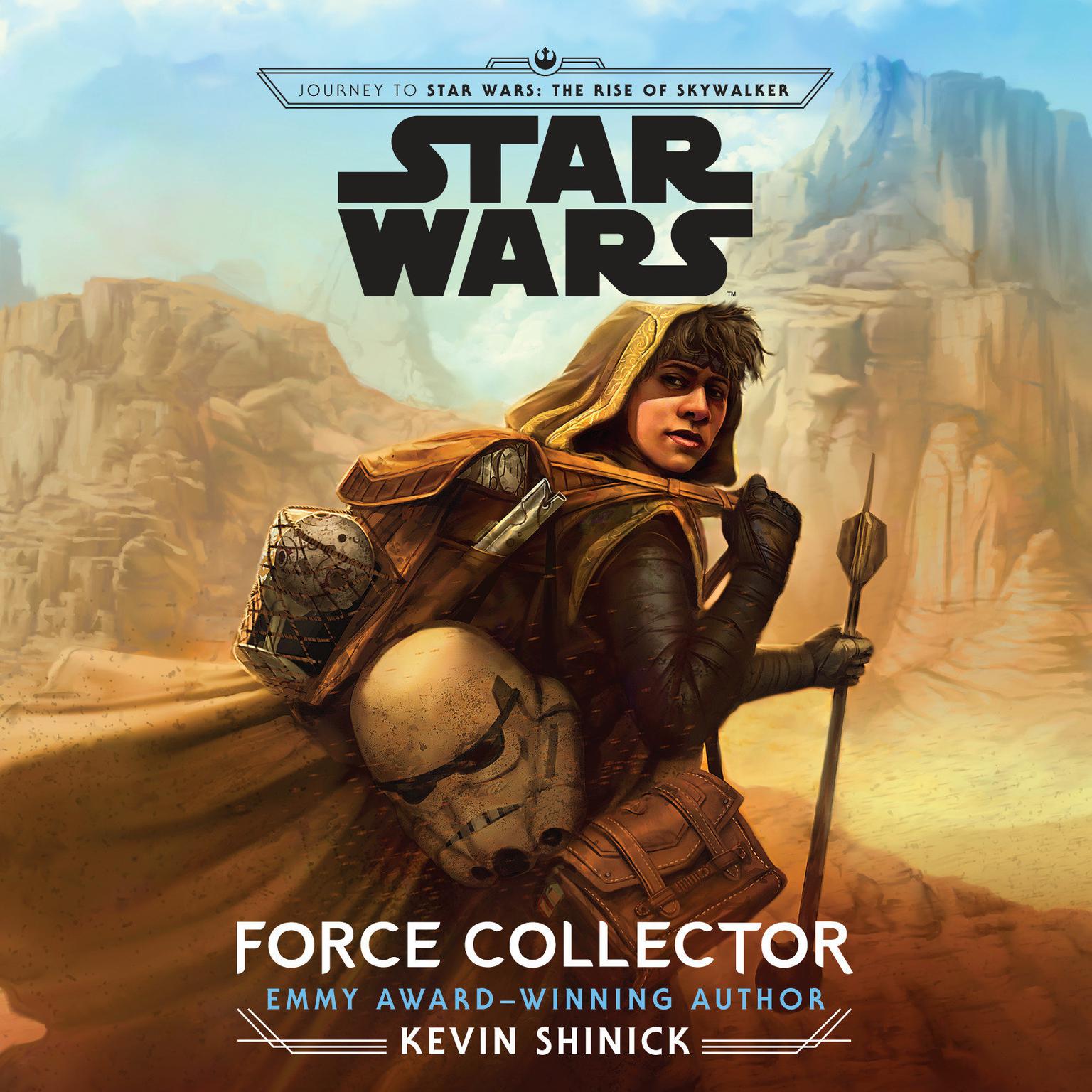Journey to Star Wars: The Rise of Skywalker Force Collector Audiobook, by Kevin Shinick