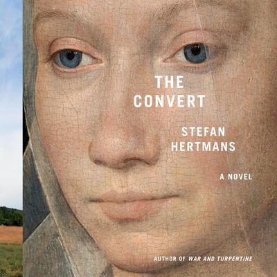 The Convert: A Novel Audiobook, by Stefan Hertmans