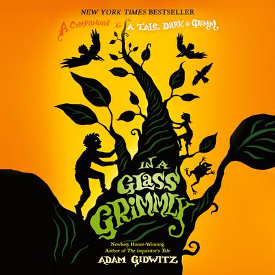 In a Glass Grimmly Audiobook, by 