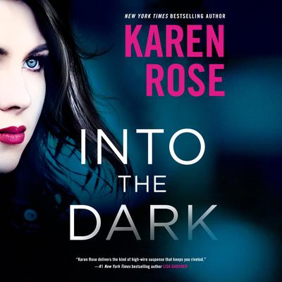 Into the Dark Audiobook, by 