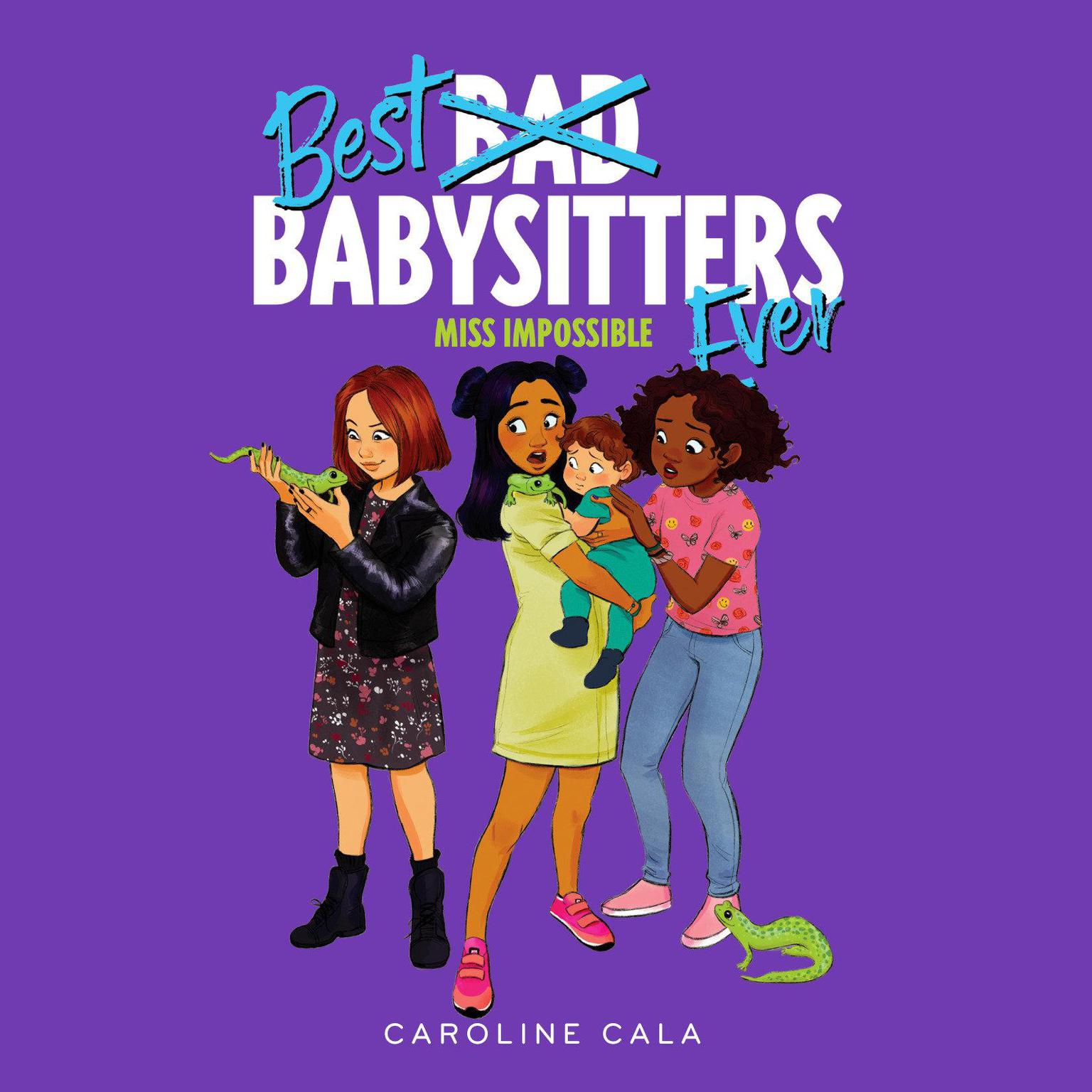 Miss Impossible (Best Babysitters Ever) Audiobook, by Caroline Cala