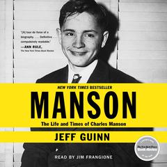 Manson: The Life and Times of Charles Manson Audiobook, by Jeff Guinn