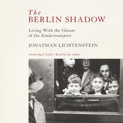 The Berlin Shadow Audiobook, by Jonathan Lichtenstein