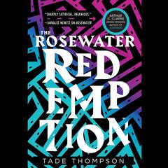 The Rosewater Redemption Audiobook, by 