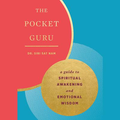The Pocket Guru: Guidance and mantras for spiritual awakening and emotional wisdom Audiobook, by 