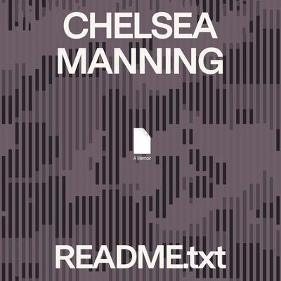 README.txt: A Memoir Audiobook, by Chelsea Manning