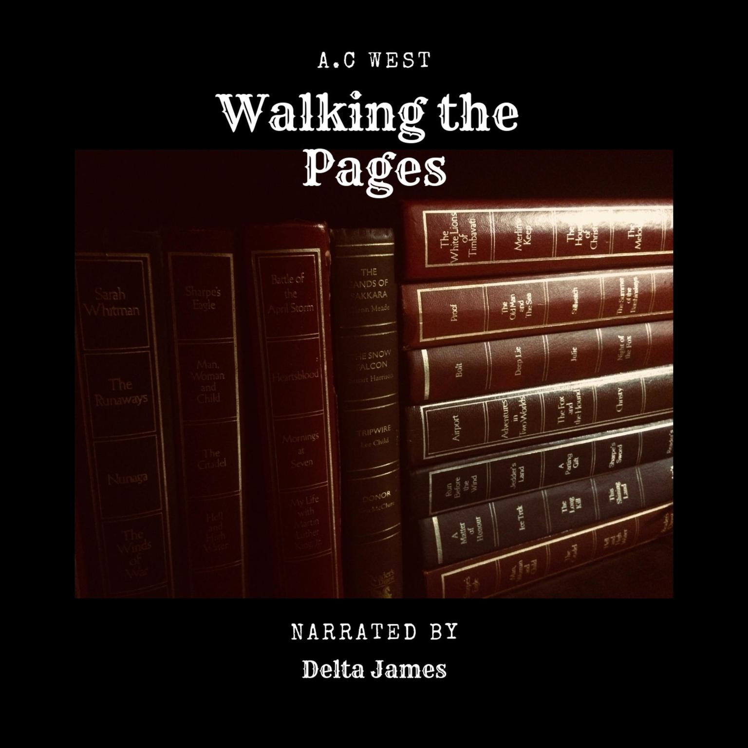 Walking the Pages Audiobook, by Anne C West
