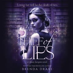 Thief of Lies Audiobook, by Brenda Drake