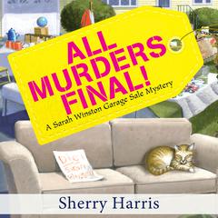 All Murders Final! Audiobook, by Sherry Harris