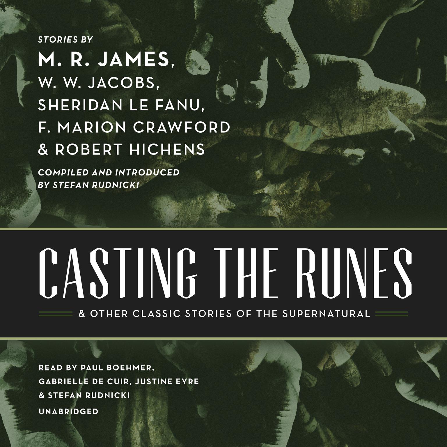 Casting the Runes, and Other Classic Stories of the Supernatural Audiobook, by M. R. James