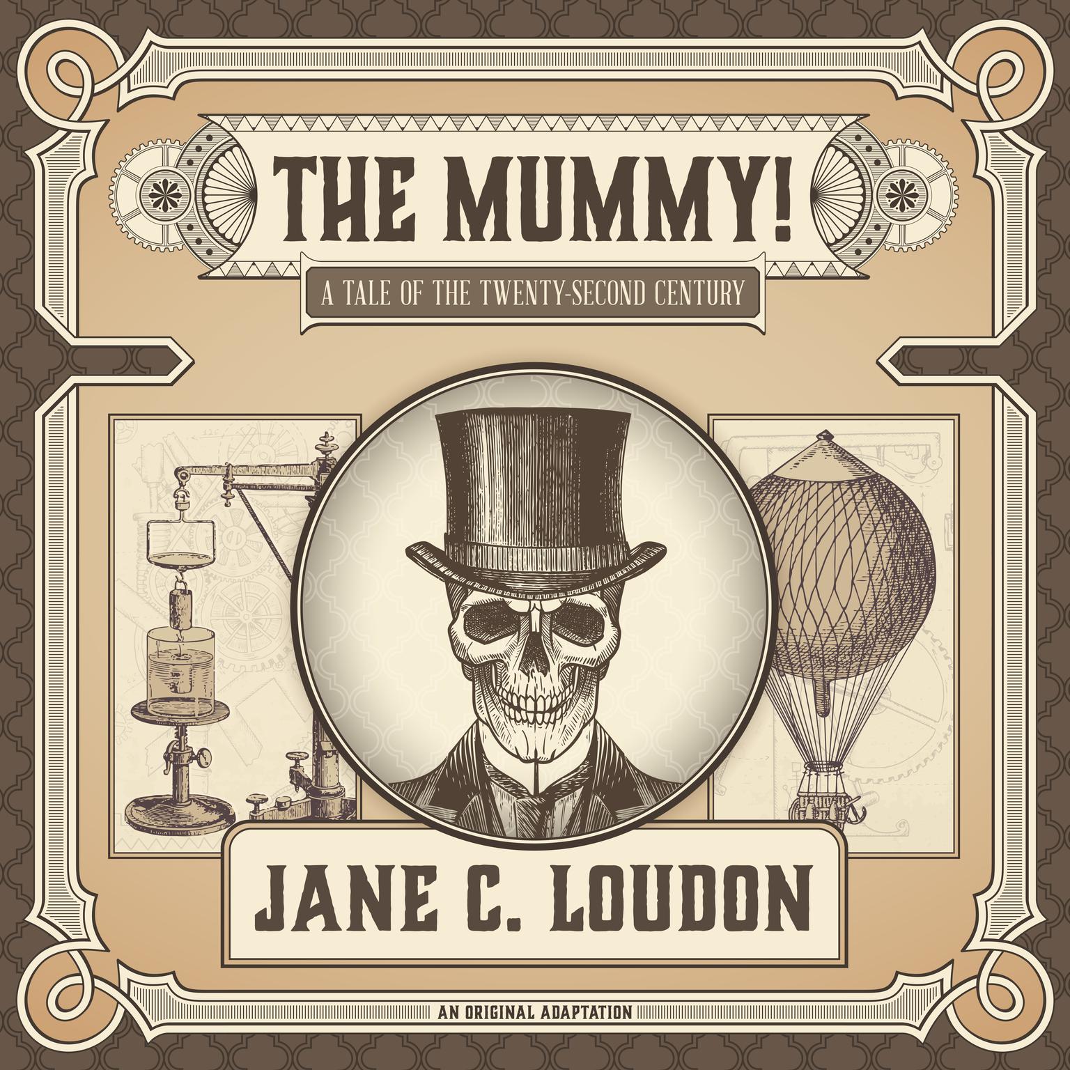 The Mummy!: A Tale of the Twenty-Second Century Audiobook, by Jane C. Loudon