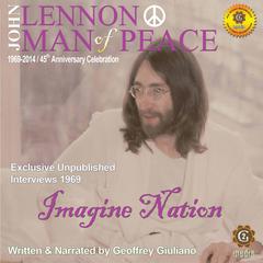 John Lennon Man of Peace, Part 5: Imagine Nation Audiobook, by Geoffrey Giuliano