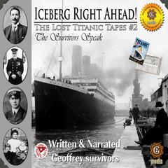 The Lost Titanic Tapes, Part 2 Audiobook, by Geoffrey Giuliano