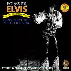 Conversations with the King Audiobook, by Geoffrey Giuliano