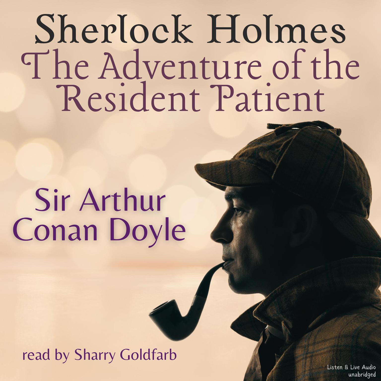 Sherlock Holmes: The Adventure of the Resident Patient Audiobook, by Arthur Conan Doyle