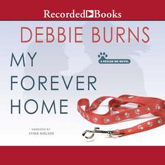 My Forever Home Audiobook, by Debbie Burns