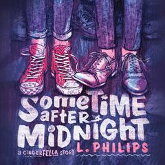 Sometime After Midnight Audiobook, by L. Philips