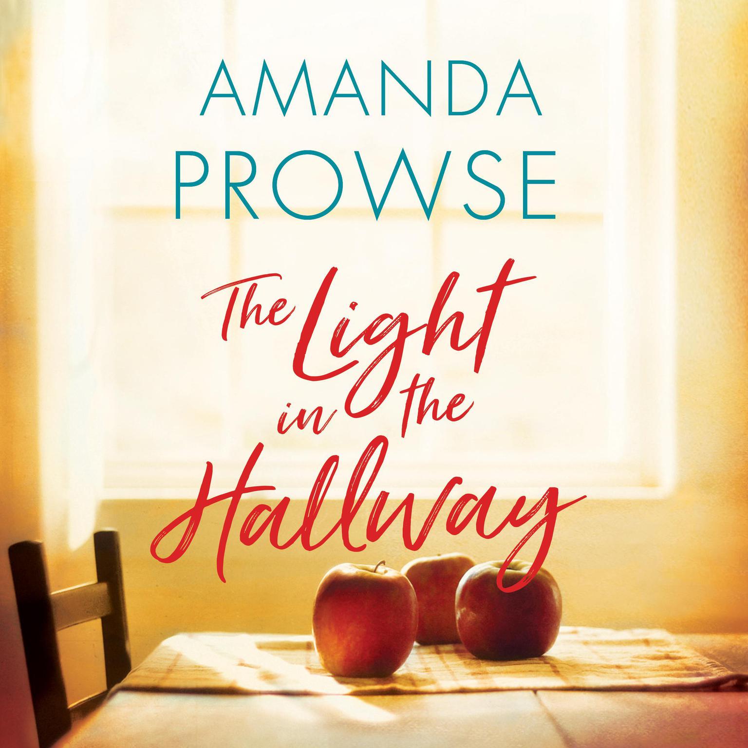 The Light in the Hallway Audiobook, by Amanda Prowse