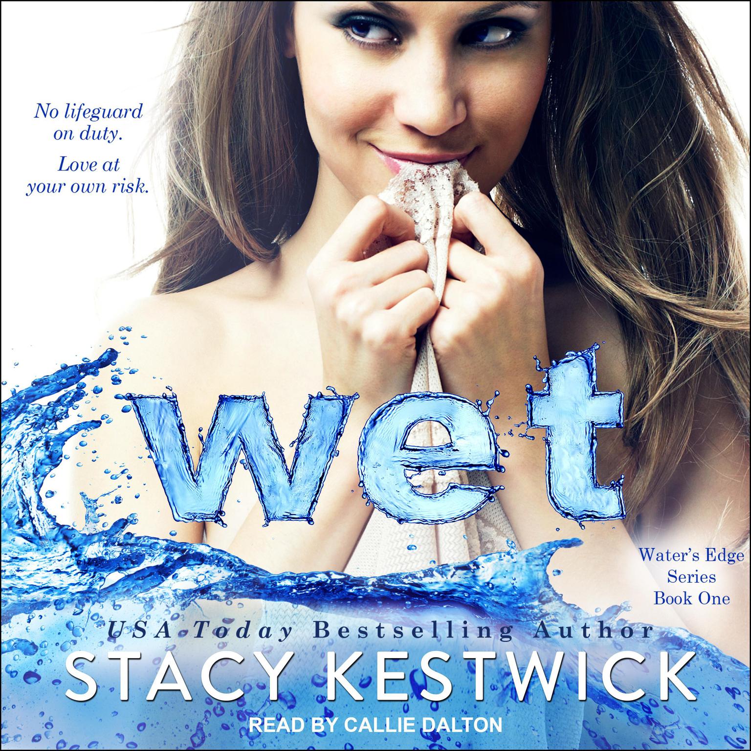 Wet Audiobook, by Stacy Kestwick