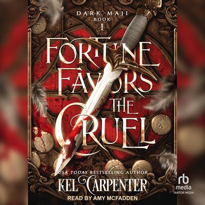 Fortune Favors the Cruel Audiobook, by Kel Carpenter