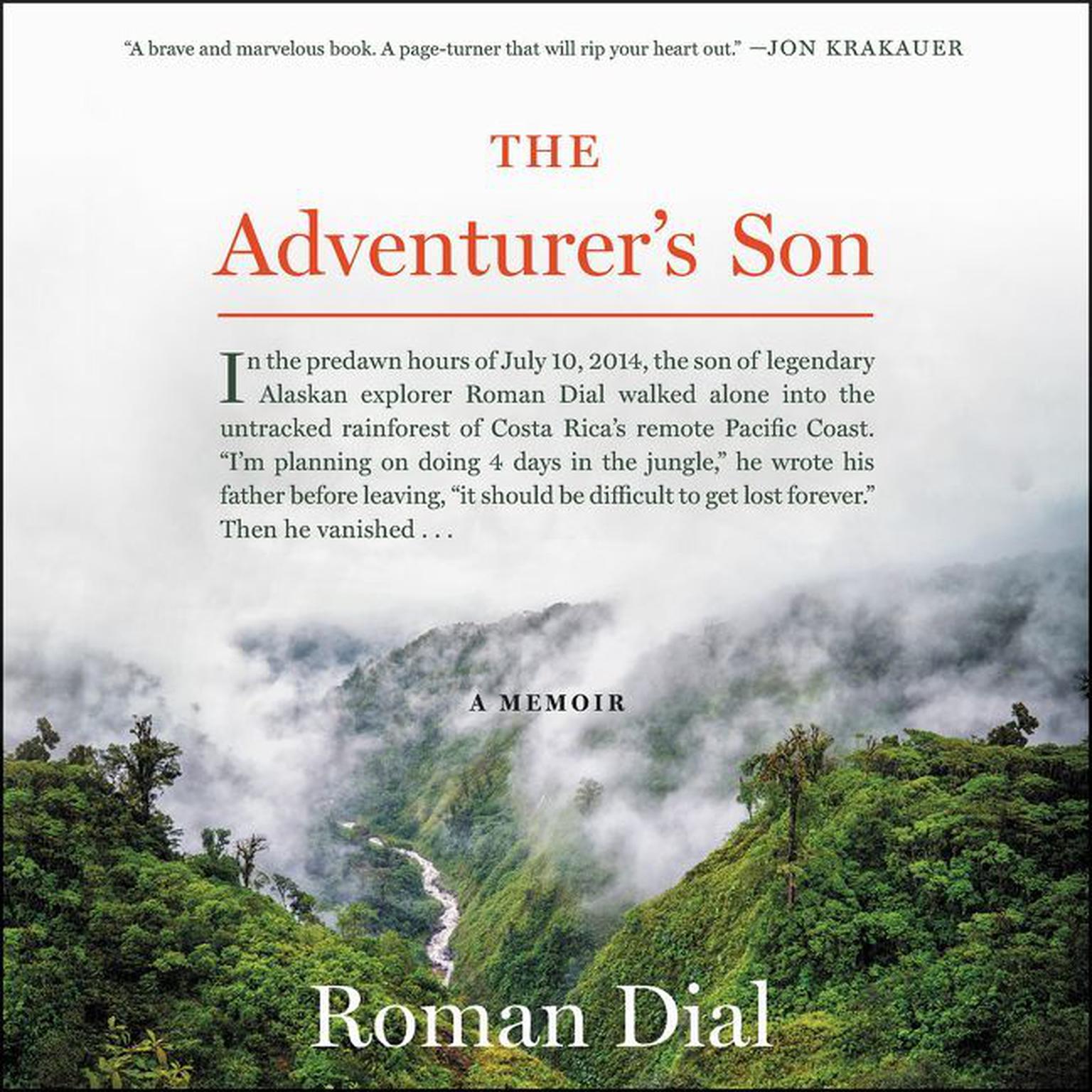 The Adventurers Son: A Memoir Audiobook, by Roman Dial