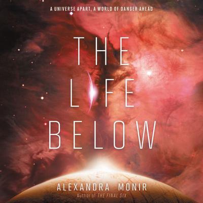 The Life Below Audiobook, by Alexandra Monir