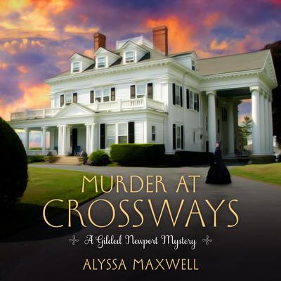 Murder at Crossways Audiobook, by Alyssa Maxwell
