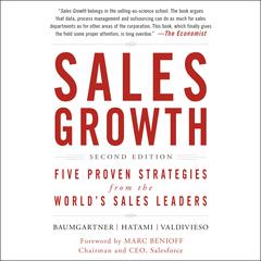 Sales Growth: Five Proven Strategies from the Worlds Sales Leaders, Second Edition Audiobook, by Thomas Baumgartner