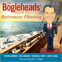 The Bogleheads Guide to Retirement Planning Audiobook, by Taylor Larimore