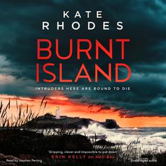 Burnt Island: The Isles of Scilly Mysteries: 3 Audiobook, by Kate Rhodes