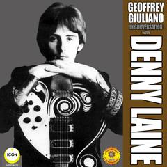 Geoffrey Giuliano’s In Conversation with Denny Laine Audiobook, by Geoffrey Giuliano