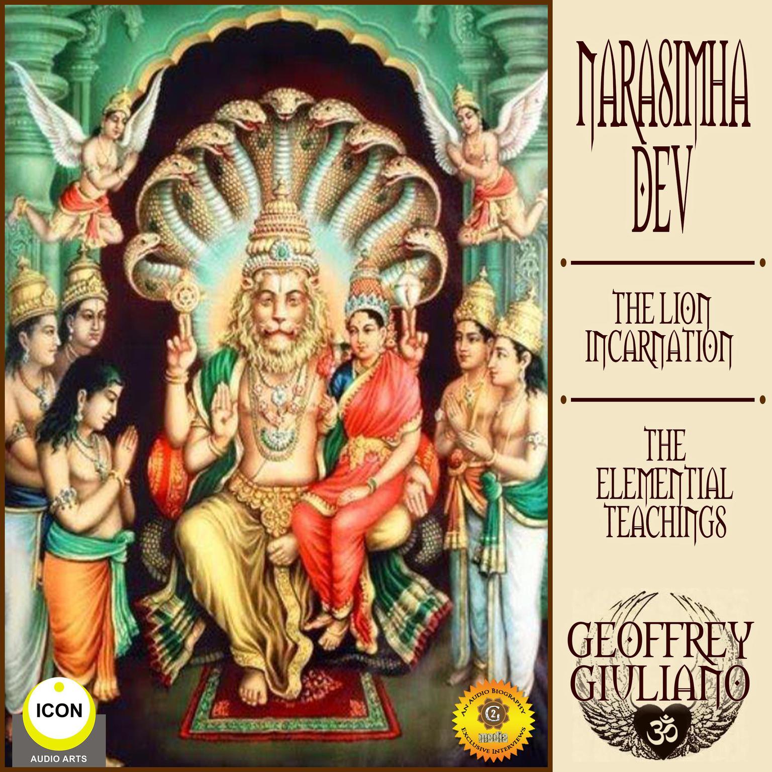 Narasimha Dev the Lion Incarnation - The Elemential Teachings Audiobook, by Geoffrey Giuliano