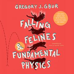 Falling Felines and Fundamental Physics Audiobook, by Gregory J. Gbur