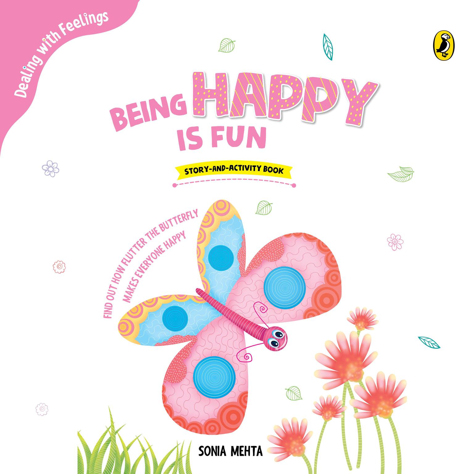 Being Happy is Fun Audiobook, by Sonia Mehta