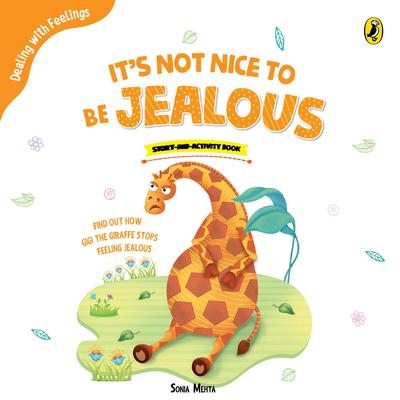 Its not Nice to be Jealous Audiobook, by Sonia Mehta