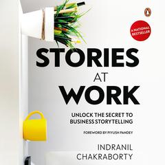 Stories At Work Audiobook, by Indranil Chakraborty