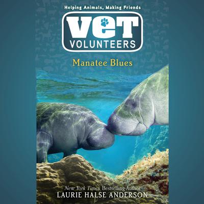 Manatee Blues Audiobook, by Laurie Halse Anderson
