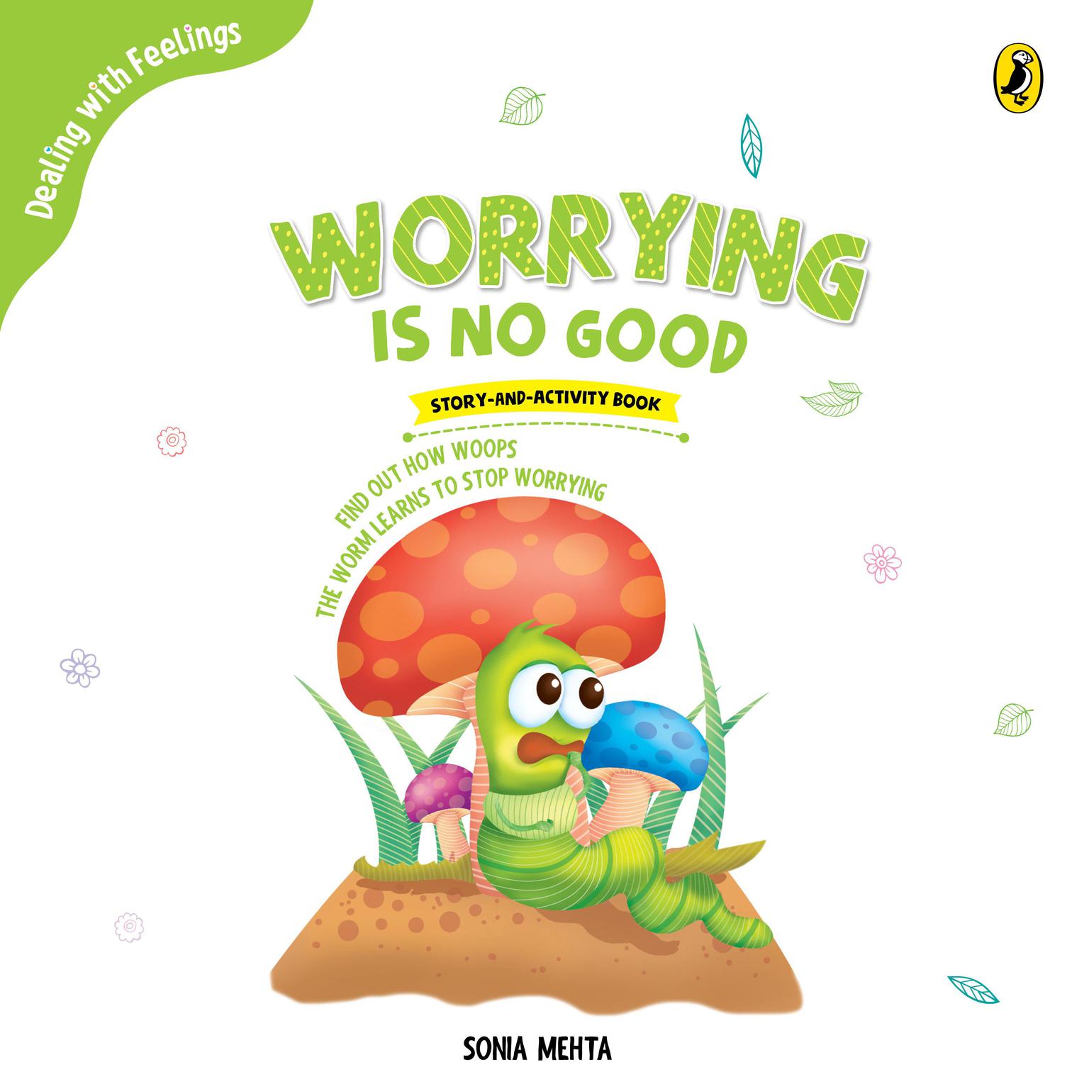 Worrying is no Good Audiobook, by Sonia Mehta