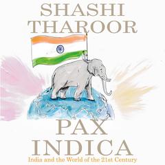 Pax Indica Audiobook, by Shashi  Tharoor