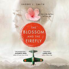 The Blossom and the Firefly Audiobook, by Sherri L. Smith