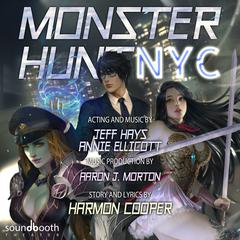 Monster Hunt NYC Audiobook, by Harmon Cooper