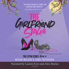The Girlfriend Stage Audiobook, by Megan Walker