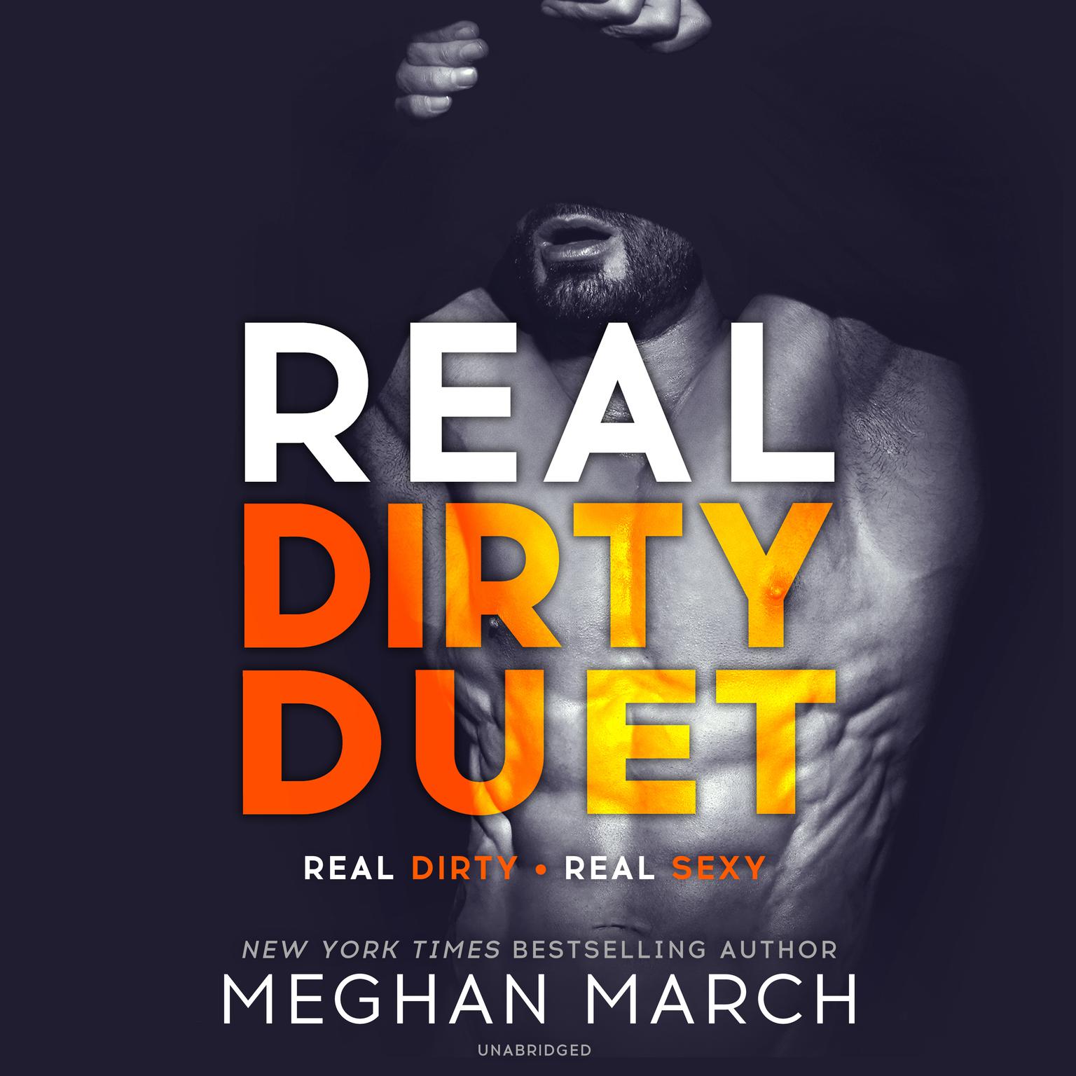 Real Dirty Duet Audiobook, by Meghan March