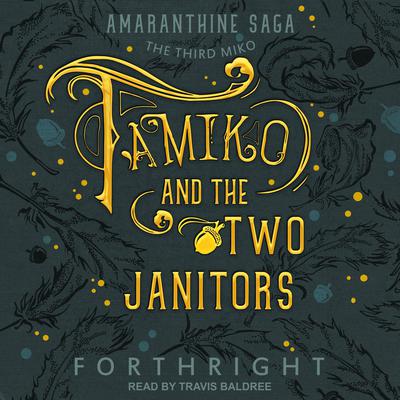 Tamiko and the Two Janitors Audiobook, by Forthright 