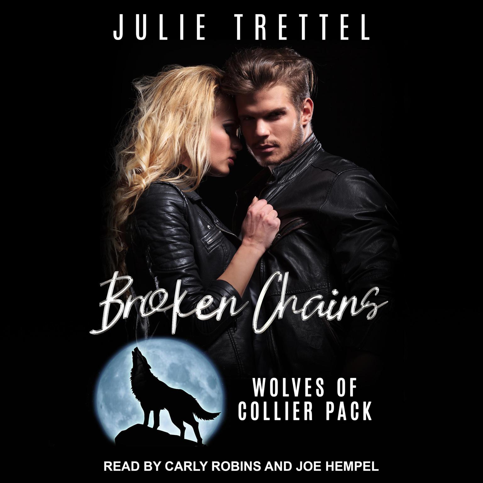 Broken Chains Audiobook, by Julie Trettel