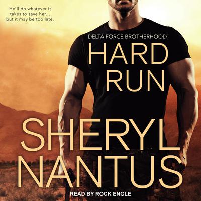 Hard Run Audiobook, by Sheryl Nantus