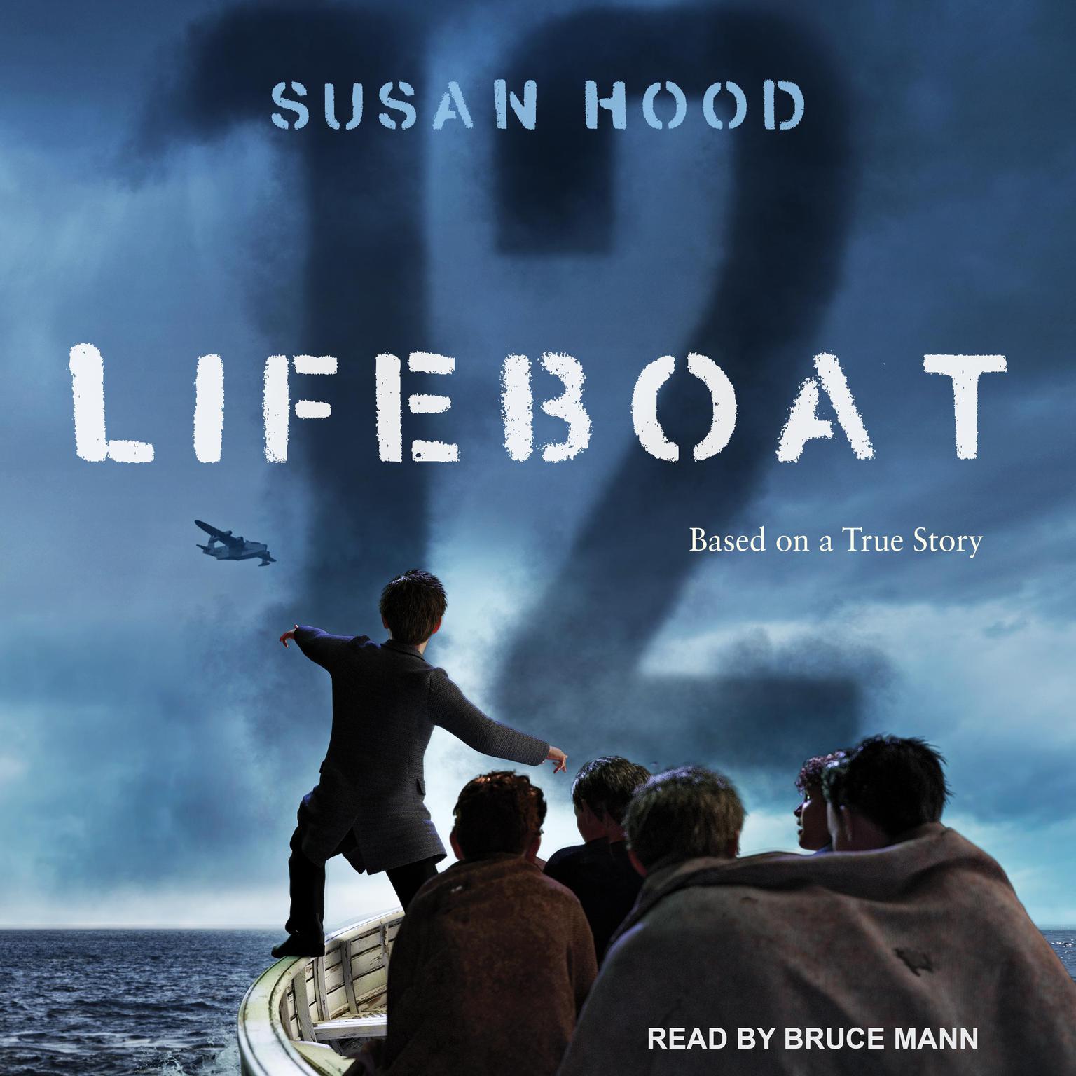Lifeboat 12 Audiobook, by Susan Hood