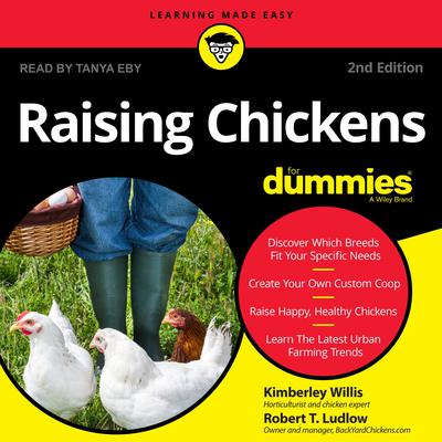 Raising Chickens For Dummies: 2nd Edition Audiobook, by 