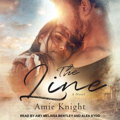 The Line Audiobook, by Amie Knight